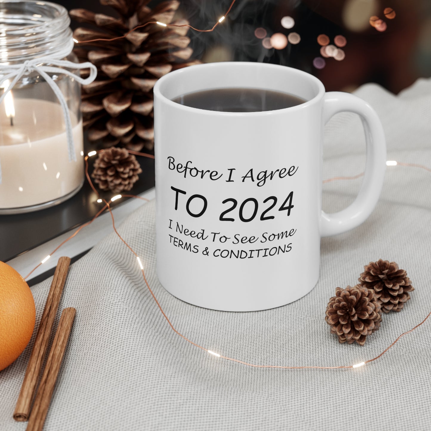 Before I Agree to 2024 - New Year's Mug 11oz