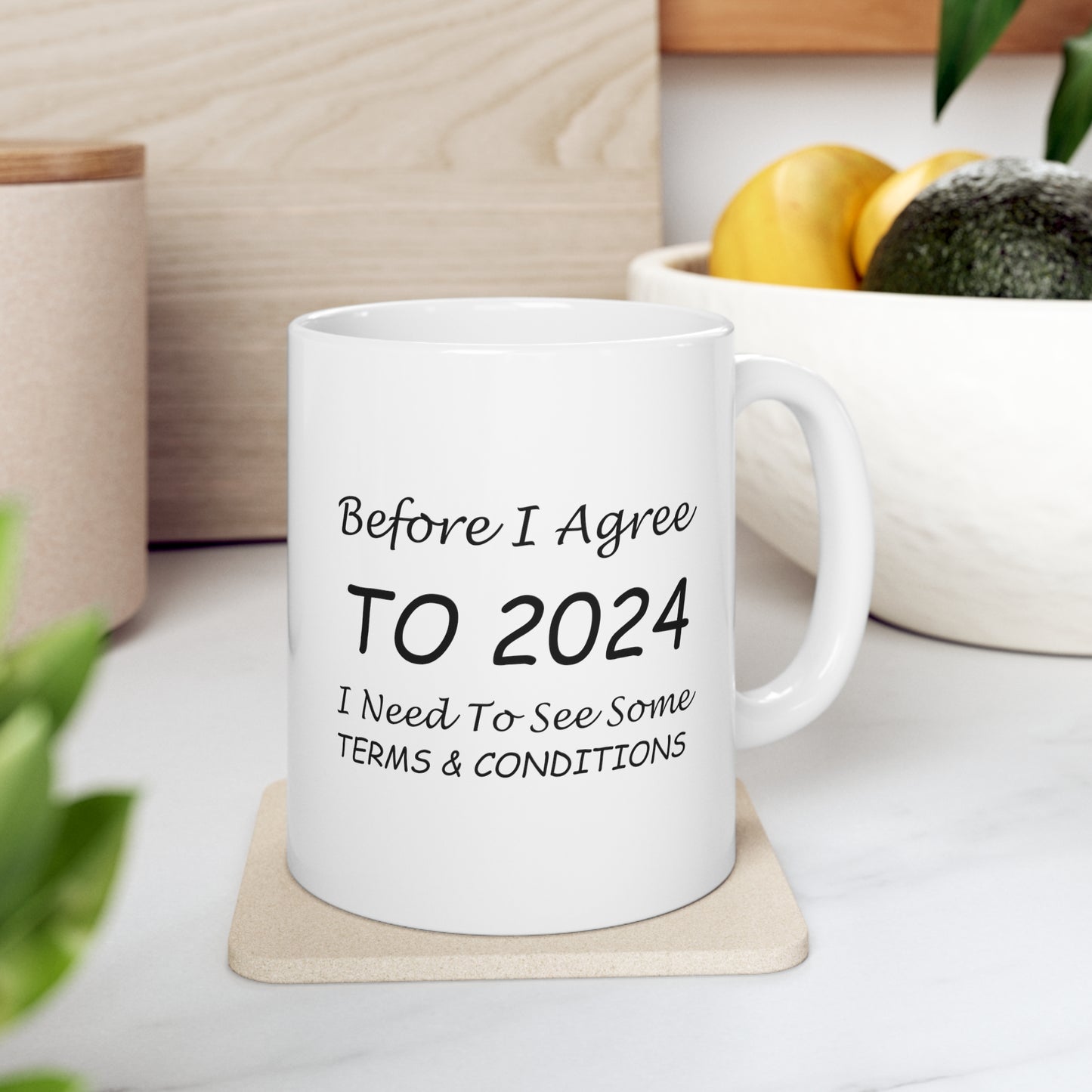 Before I Agree to 2024 - New Year's Mug 11oz