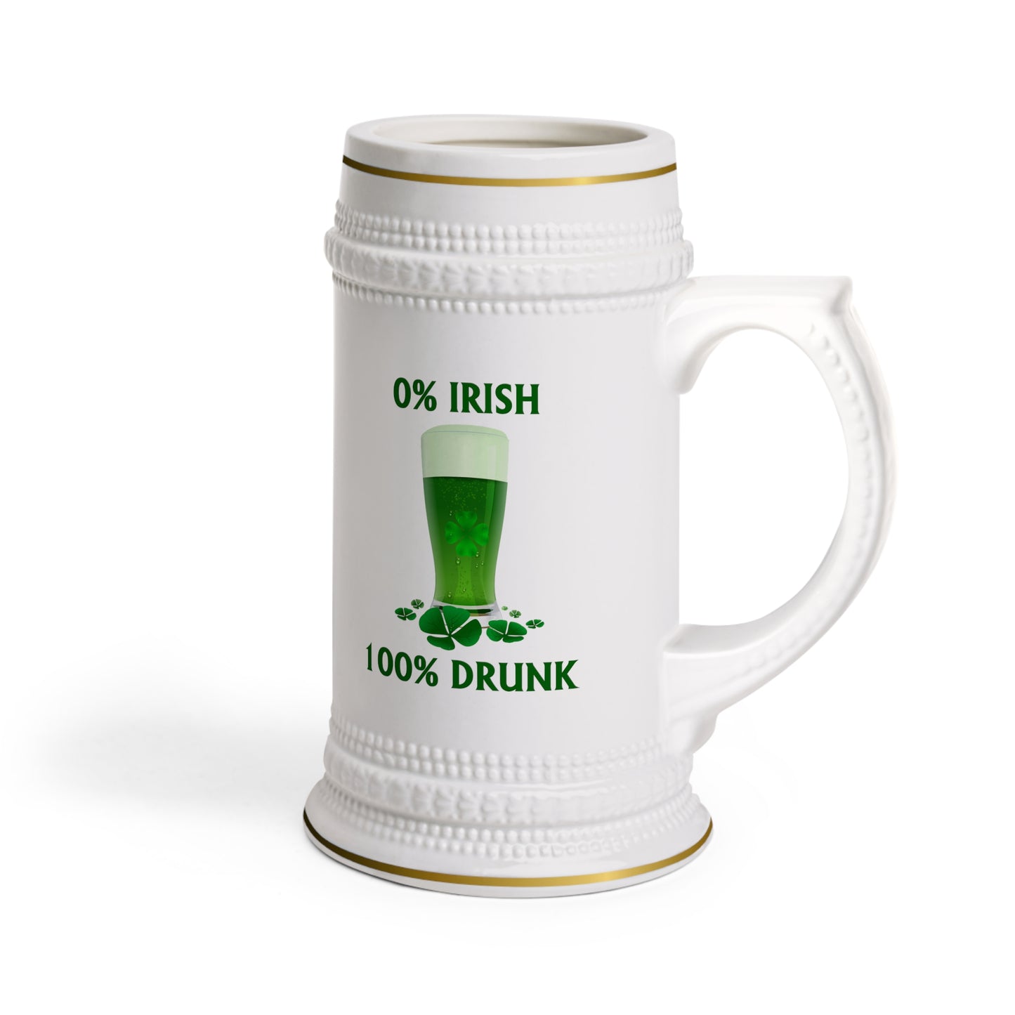 0% Irish 100% Drunk St. Patrick's Day Beer Stein Mug