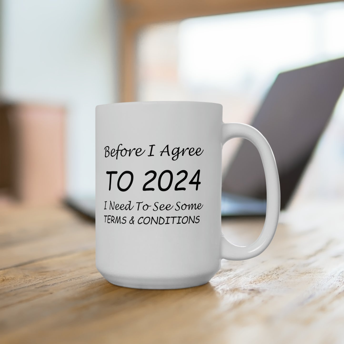 Before I Agree to 2024 - New Year's Mug 15oz